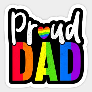 Proud Dad Gay Proud LGBT Pride Month  Pride Sticker
